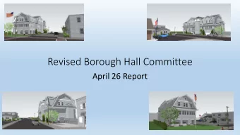 Revised Borough Hall Committee  April 26 Report  Agenda  a  How we got here  Final building