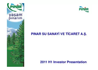 PINAR SU SANAY  VE T  CARET A.  . PINAR SU SANAY  VE T  CARET A.  .  2011 H1