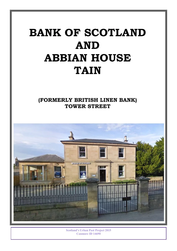 bank of scotland and abbian house tain