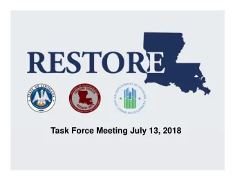 Task Force Meeting July 13, 2018  Agenda  Program Updates    Homeowner Program    Rental