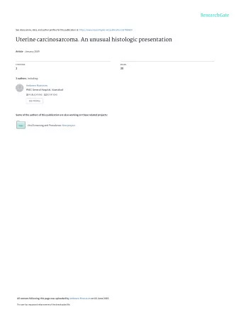 Uterine carcinosarcoma. An unusual histologic presentation Article  January 2009  CITATIONS