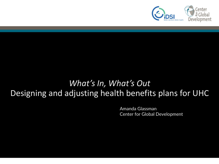 designing and adjusting health benefits plans for uhc