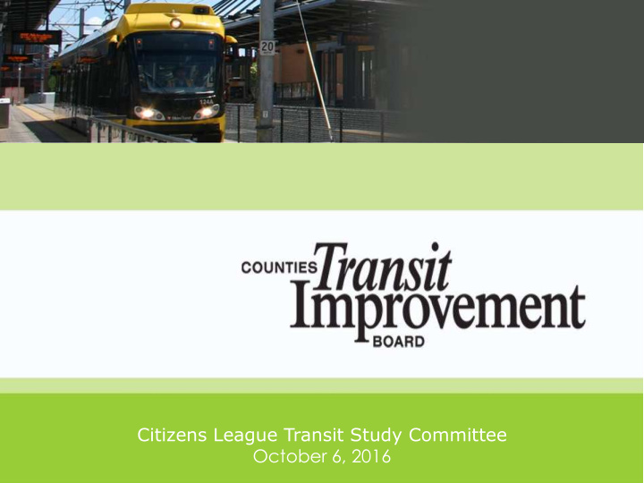 citizens league transit study committee october 6 2016