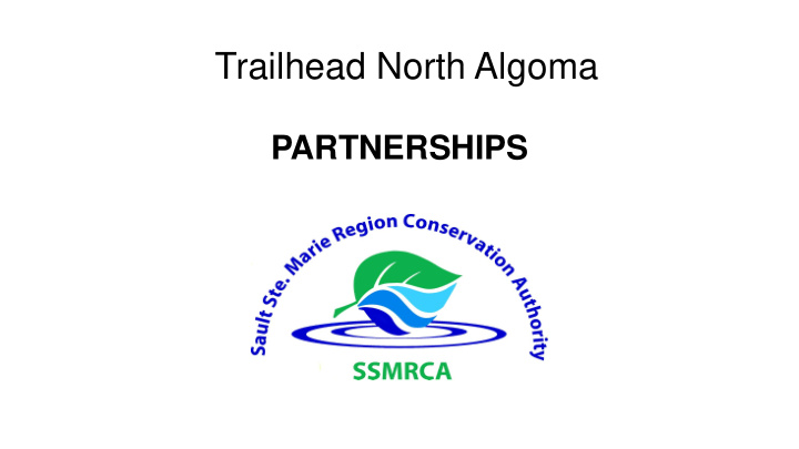 trailhead north algoma