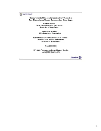 1  Aero-  -Optics Problem  Optics Problem  Aero  To Target  Shear Layer  Oncoming  Optical  Fairing