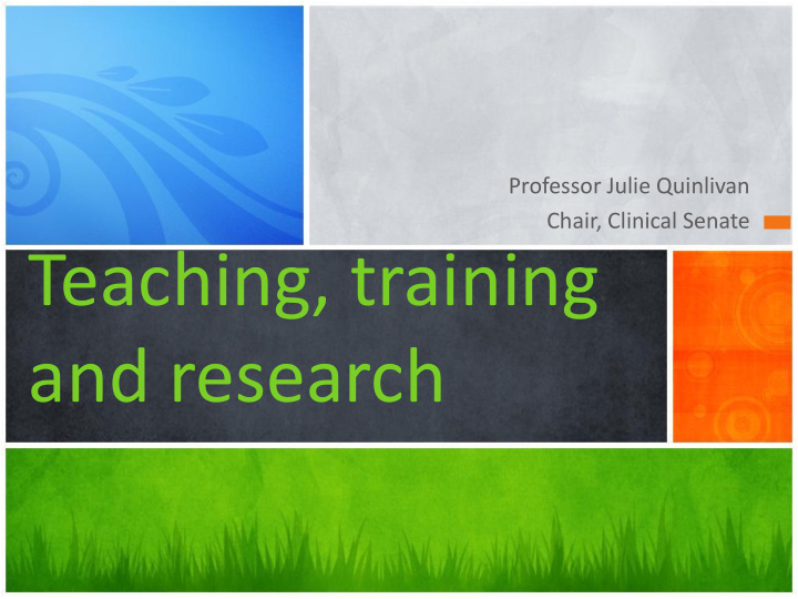 teaching training and research we look for medicine to be