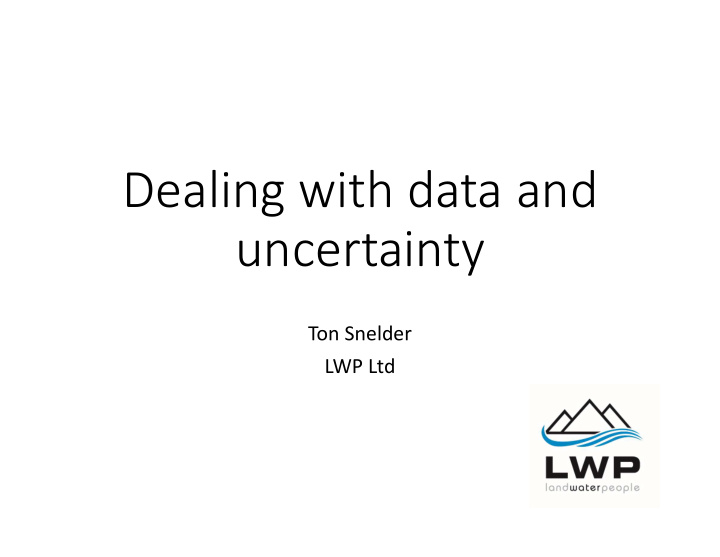 dealing with data and uncertainty