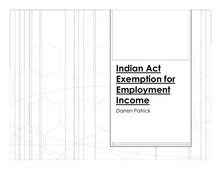 indian act exemption for employment income