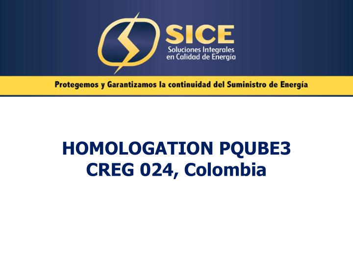 homologation pqube3 creg 024 colombia background