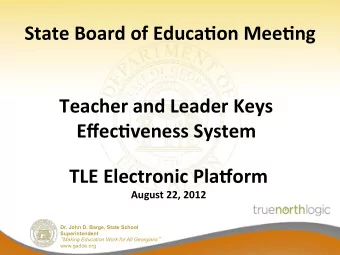 State  Board  of  Educa0on  Mee0ng      Teacher  and  Leader  Keys