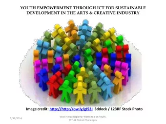 DEVELOPMENT IN THE ARTS &amp; CREATIVE INDUSTRY Image credit: http://http://ow.ly/gI53I  3ddock /