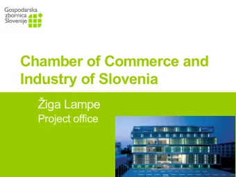 Chamber of Commerce and  Industry of Slovenia  iga Lampe  Project office  Slovenia   2 mio.