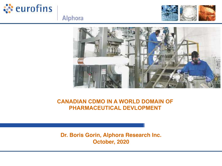 canadian cdmo in a world domain of pharmaceutical