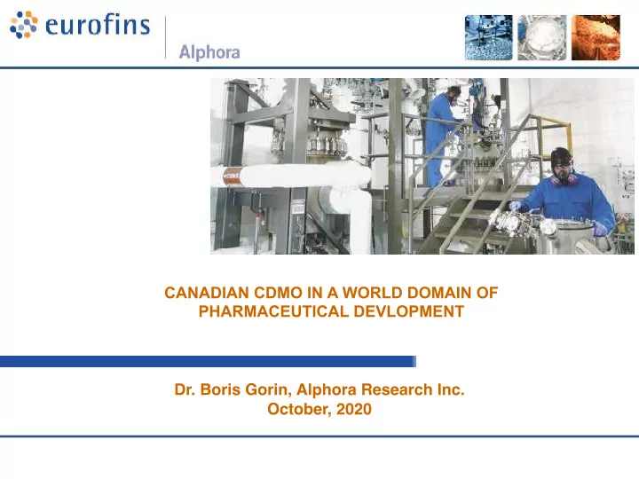 canadian cdmo in a world domain of pharmaceutical