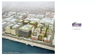 Dublin Landings, Ireland  Table of Content  Group Overview  Operations  Financial Highlights