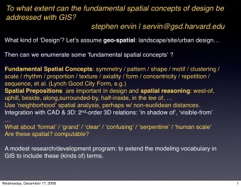 To what extent can the fundamental spatial concepts of design be  addressed with GIS?  stephen