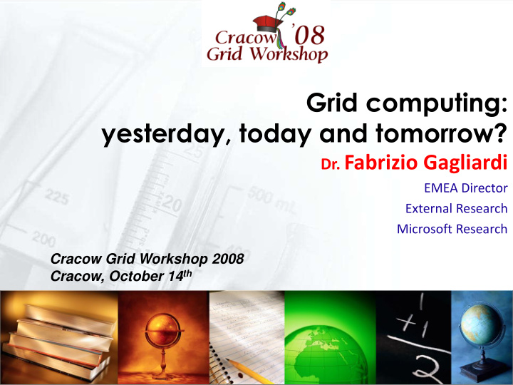 grid computing yesterday today and tomorrow