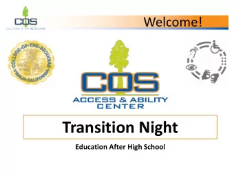 Transition Night  Education After High School  Tonights Agenda  Welcome  Why are we here?