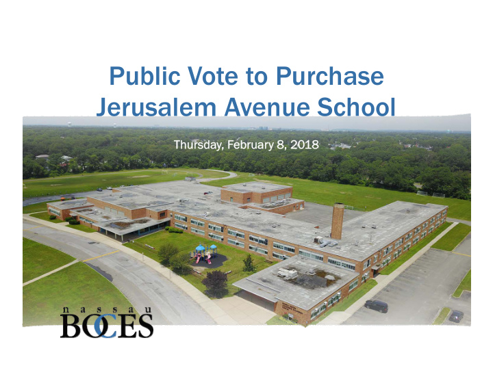 public vote to purchase jerusalem avenue school