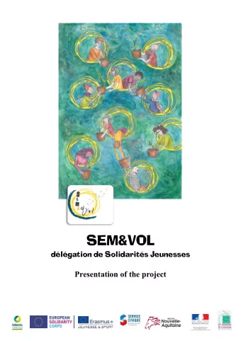 SEM&amp;VOL  dlgation de Solidarits Jeunesses Presentation of the project SEM&amp;VOL