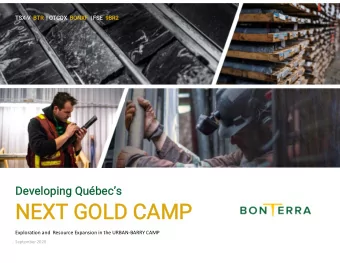 NEXT GOLD CAMP  NEXT GOLD CAMP  Exploration and  Resource Expansion in the URBANBARRY CAMP