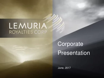 Presentation  June, 2017  1  Disclaimer / Forward-Looking Statements  This presentation is not an