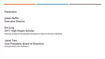 Presenters:  Joleen Ruffin  Executive Director  Eric Jung  2011 High Hopes Scholar  Planning,