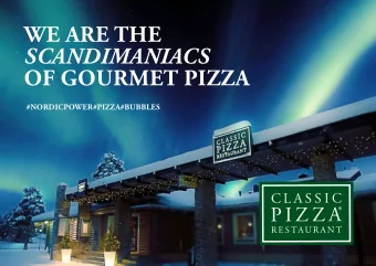WE ARE THE  SCANDIMANIACS  OF GOURMET PIZZA  #NORDICPOWER#PIZZA#BUBBLES  C L A S S I C  P I Z Z A
