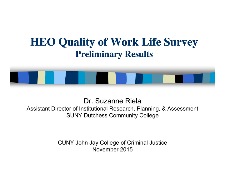 heo quality of work life survey heo quality of work life