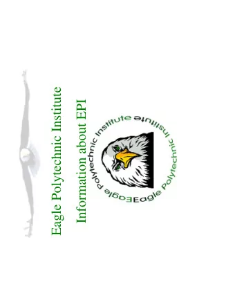 Eagle Polytechnic Institute  Information about EPI  What is E.P.I.?   Four year