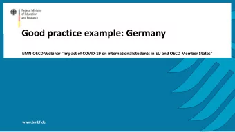 Good practice example: Germany  EMN-OECD Webinar &quot;Impact of COVID-19 on international students