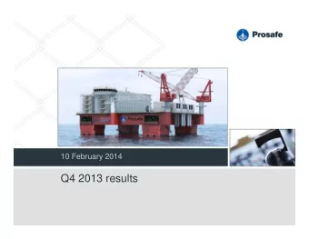 Q4 2013 results  Disclaimer  All statements in this presentation other than statements of