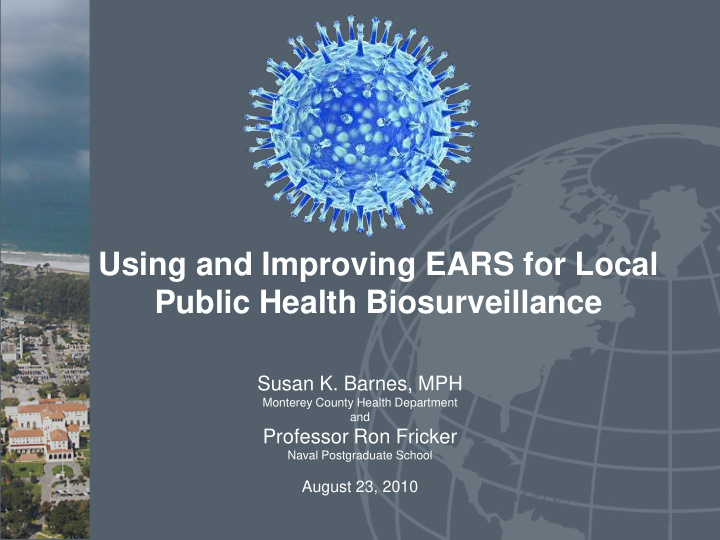 using and improving ears for local public health