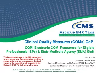 Clinical Quality Measures (CQMs) CoP  CQM/ Electronic CQM  Resources for Eligible  Professionals
