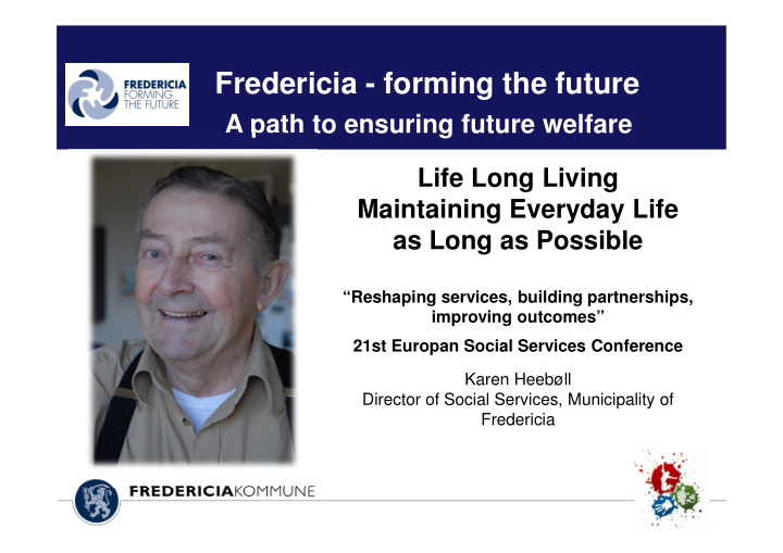 fredericia forming the future