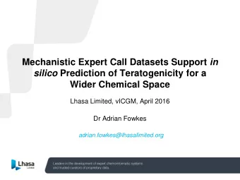 Mechanistic Expert Call Datasets Support in silico Prediction of Teratogenicity for a  Wider