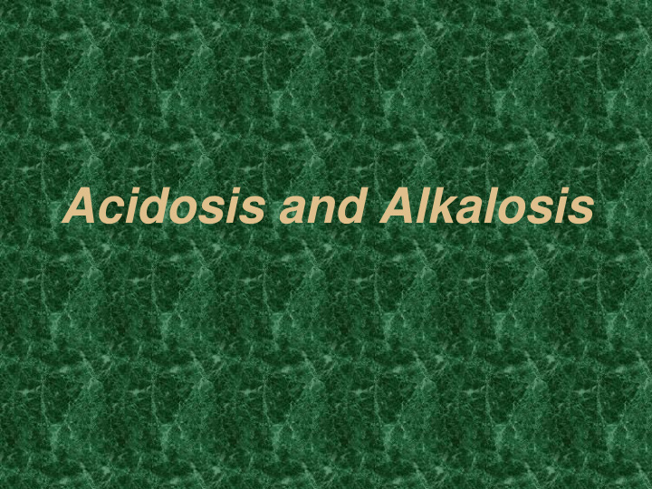 acidosis and alkalosis what is an abg