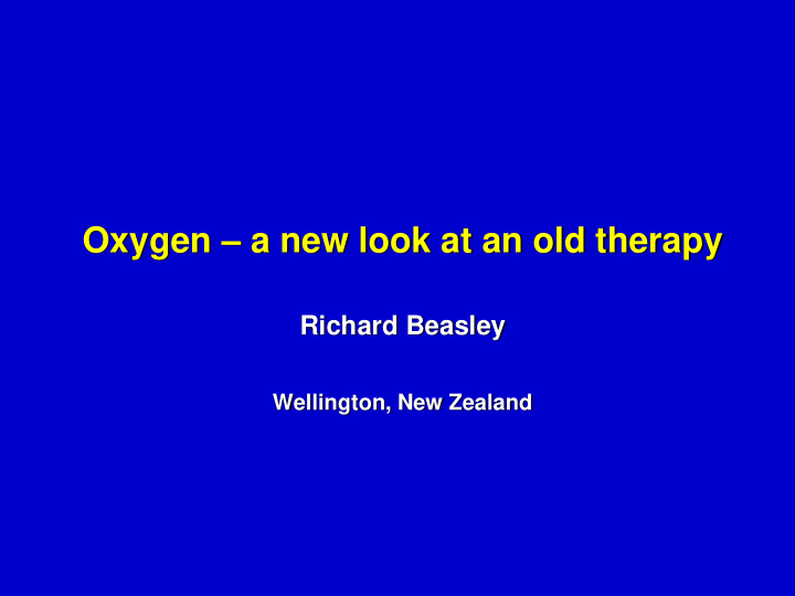 oxygen a new look at an old therapy