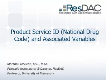 Product Service ID (National Drug  Code) and Associated Variables  Marshall McBean, M.D., M.Sc.