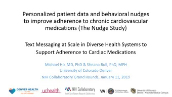 to improve adherence to chronic cardiovascular  medications (The Nudge Study)  Text Messaging at