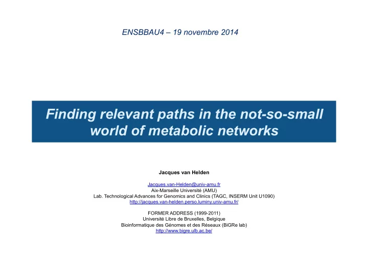 finding relevant paths in the not so small world of