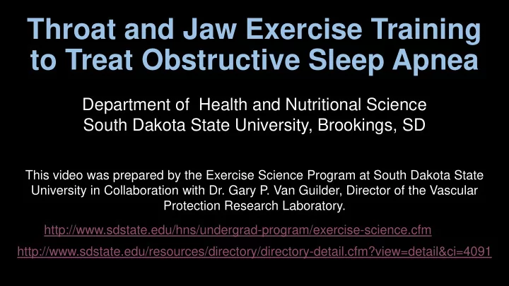 throat and jaw exercise training to treat obstructive