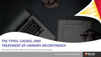 Kelly Sparks, RN, BSN, CWOCN, CFCN of Capital Nursing Education    Review Normal Voiding