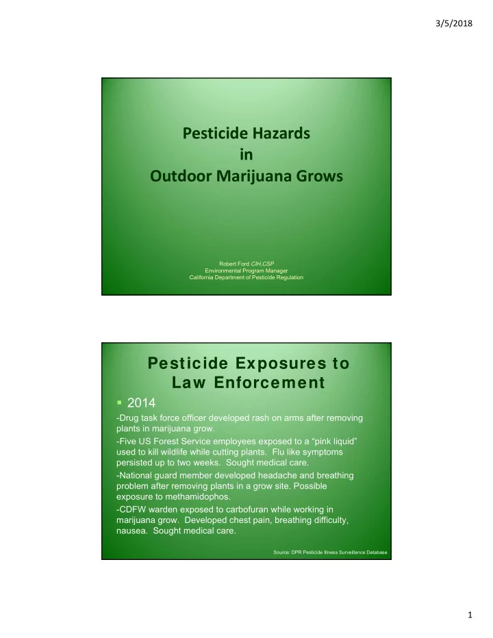 pesticide hazards in outdoor marijuana grows