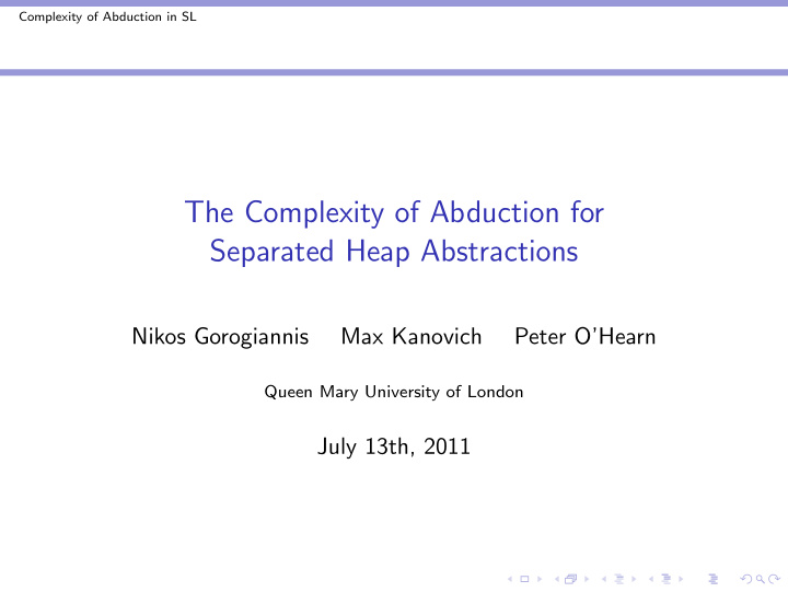 the complexity of abduction for separated heap