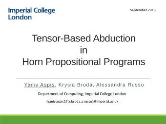Tensor-Based Abduction  in  Horn Propositional Programs  Yaniv Aspis, Krysia Broda, Alessandra