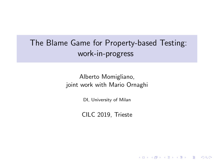 the blame game for property based testing work in progress