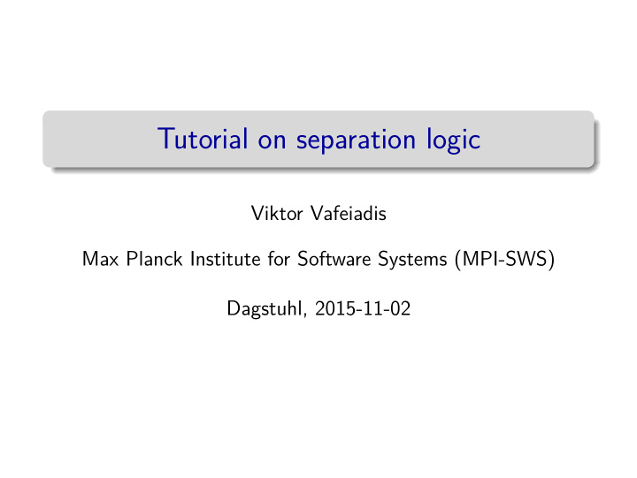 tutorial on separation logic