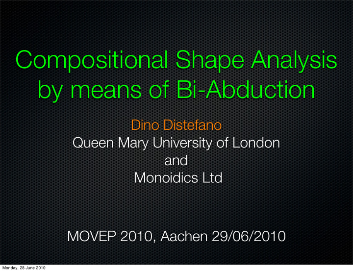 compositional shape analysis by means of bi abduction