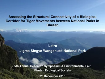 `  Assessing the Structural Connectivity of a Biological  Corridor for Tiger Movements between